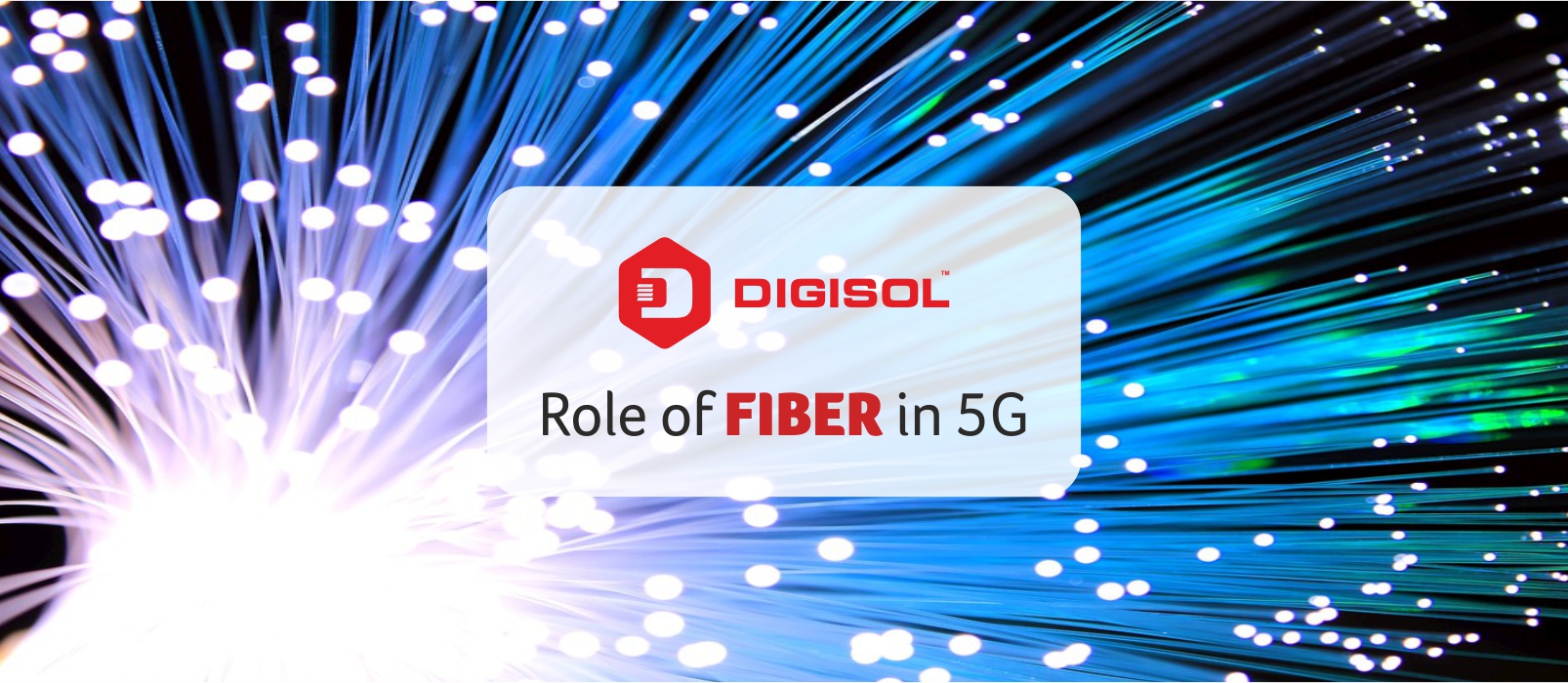 Role of Fiber in 5G